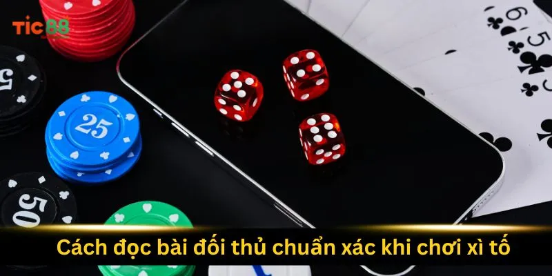 cach-doc-bai-doi-thu-chuan-xac-khi-choi-xi-to