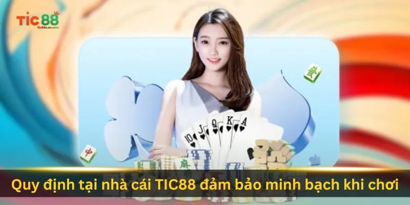 Miễn Trừ Trách Nhiệm 2 quy-dinh-tai-nha-cai-tic88-dam-bao-minh-bach-khi-choi