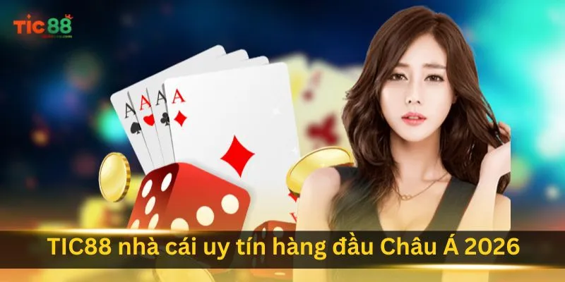 Trang chủ 5 tic88-nha-cai-uy-tin-hang-dau-chau-a-2026
